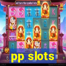 pp slots